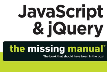 JavaScript and jQuery: The Missing Manual, by David Sawyer McFarland