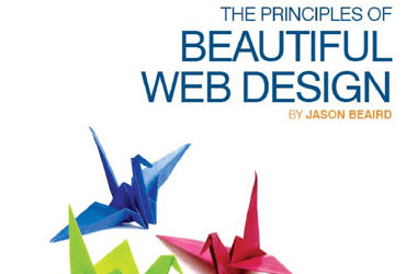The Principles of Beautiful Web Design, by Jason Beaird